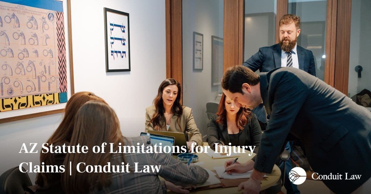 AZ Statute of Limitations for Injury Claims | Conduit Law - Colorado personal injury legal article
