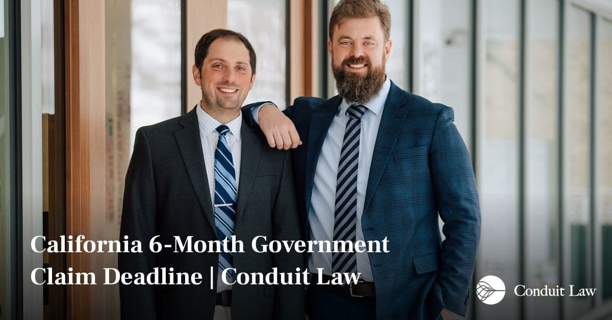 California 6-Month Government Claim Deadline | Conduit Law - Colorado personal injury legal article